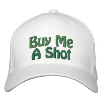 Buy Me A Shot embroidered hats