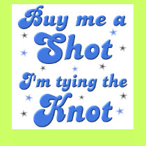 Buy me a Shot t-shirt by bachelorbachelorette Buy me a Shot t-shirt