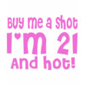 Buy me a shot t-shirts by EllesPlanet Buy me a shot t-shirts