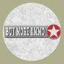 Buy More Ammo