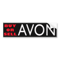 BUY or SELL AVON bumper stickers by beckazar BUY or SELL AVON bumper stickers