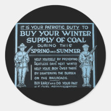 Buy Your Winter Supply of Coal Vintage - WWI Round Stickers