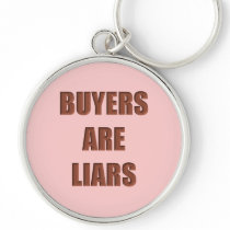 Buyers are Liars keychains by hdowney Buyers are Liars keychains