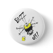 Buzz Off! Button Badge