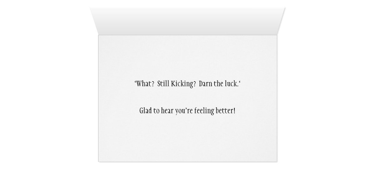 Buzzard - Glad you're feeling better Card | Zazzle