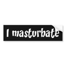 BW_masturbate bumper stickers by WanderingWomyn BW_masturbate bumper stickers