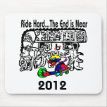 bX Ride Hard... Skate 2012 The Mayans Mouse Pad