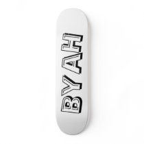 BYAH boards - Customized skateboards
