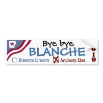 Bye bye Blanche Bumper Stickers