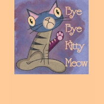 Bye Bye Kitty Meow t-shirts