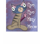 Bye Bye Kitty Meow T-shirt