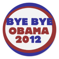 Bye Bye Obama Round Stickers