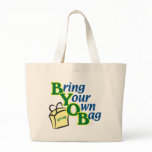 BYOB Bring Your Own Bag