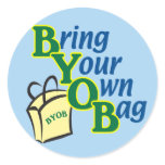 BYOB Bring Your Own Bag Sticker