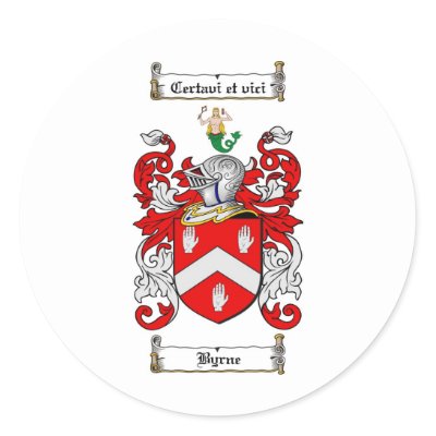 BYRNE FAMILY CREST - BYRNE COAT OF ARMS A coat of arms is also sometimes 