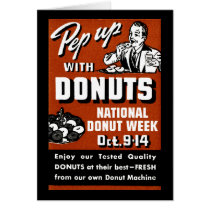 C. 1935 Pep Up with Donuts Poster Cards