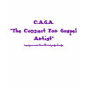 C.A.G.A."The Connect For Gospel Artist", myspac... t-shirts by LAnneBell C.A.G.A."The Connect For Gospel Artist", myspac... t-shirts