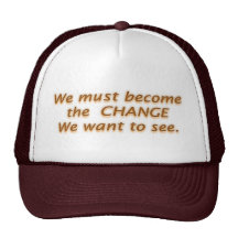 C H A N G E  Change by Mahatma Gandhi