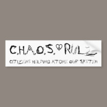 C.H.A.O.S. - Rulz bumper stickers