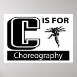 C Is For Choreography Poster