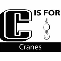 C Is For Cranes Photo Cutout
