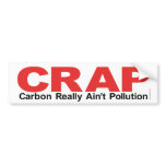 C.R.A.P.  Carbon Really Ain't Pollution Bumper Sticker
