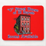 C Street House of Ill Repute Rooms Available Mouse Pad