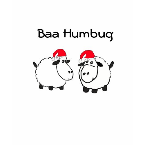 CA- Baa Humbug Shirt shirt