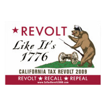 CA Tax Revolt 2009 - Revolt Like It's 1776 Poster posters