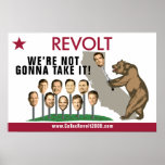 CA Tax Revolt 2009-We're Not Gonna Take It Poster posters
