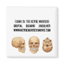 Cabin 28: The Keddie Murders skull magnet