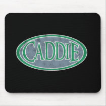 Caddie mousepads by Mall4MyLife Caddie mousepads