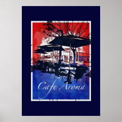 Cafe Aroma Sidewalk Cafe Red Blue Pop Art Design Posters