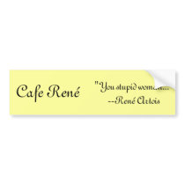 Cafe René Bumper Sticker