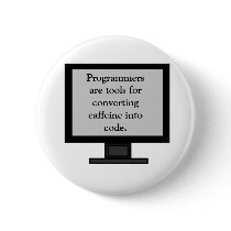 Caffeine into Code Button by Superstarbing Caffeine into Code Button