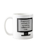 Caffeine into code Mug