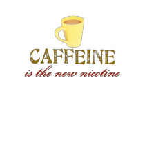 Caffeine is t-shirts by hdowney Caffeine is t-shirts