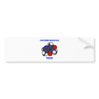 Caffeine Molecule Dream (Caffeine Molecule 3D) bumpersticker