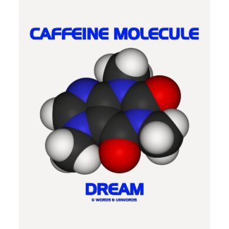 Caffeine Molecule Dream (Caffeine Molecule 3D) shirt