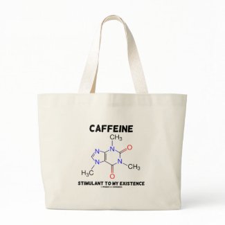 Caffeine Stimulant To My Existence (Molecule) bag