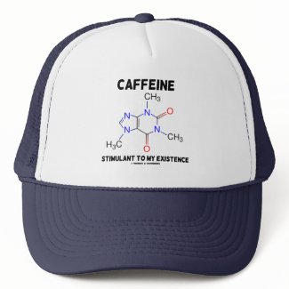 Caffeine Stimulant To My Existence (Molecule) hat