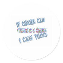 Cahnge is a coming stickers