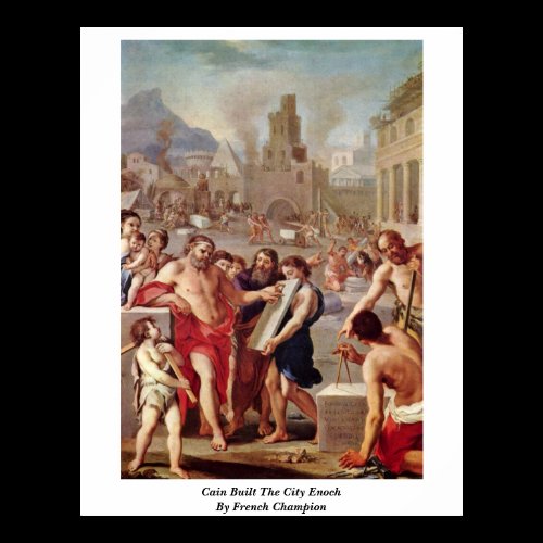 Cain Built The City Enoch By French Champion Poster