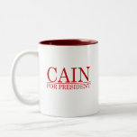 CAIN FOR PRESIDENT (Red) Coffee Mugs