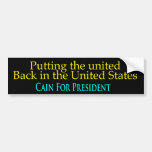Cain - United Back In United States Bumpersticker Bumper Stickers