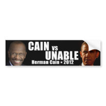 Cain vs Unable Bumper Stickers