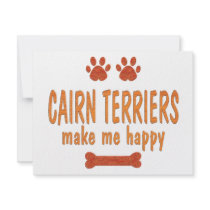Cairn Terriers Make Me Happy invitations