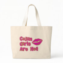 Cajun Girls Are Hot Bags