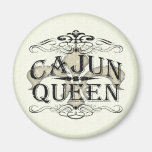 Cajun Queen Magnet