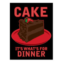 Cake, It's What's For DInner postcards